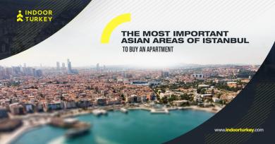 The most important Asian areas of Istanbul to buy an apartment